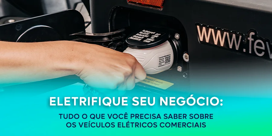 veículos elétricos comerciais fever